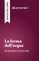 La forma dell’acqua - Andrea Camilleri (analisi del libro) (Italian Edition) 2390802095 Book Cover