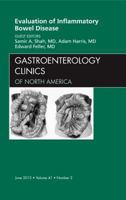 Evaluation of Inflammatory Bowel Disease, an Issue of Gastroenterology Clinics- 1455746274 Book Cover