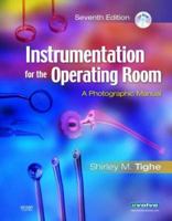 Instrumentation for the Operating Room: A Photographic Manual 0323003508 Book Cover
