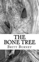 The Bone Tree 1463592132 Book Cover