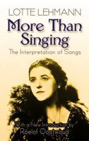 More Than Singing: The Interpretation of Songs 0486248313 Book Cover
