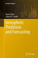 Ionospheric Prediction and Forecasting 3642384293 Book Cover