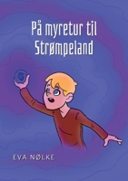 På myretur til Strømpeland (Danish Edition) 8743028349 Book Cover