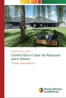Centro Dia e Casa de Repouso para idosos 6139709296 Book Cover
