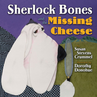 Sherlock Bones and the Missing Cheese 0761461868 Book Cover