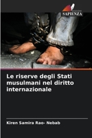 Le riserve degli Stati musulmani nel diritto internazionale (Italian Edition) 6208571626 Book Cover