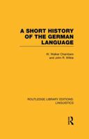 A Short History of the German Language 0416182208 Book Cover