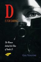 D Is for Daring: The Women Behind Studio D 1894549678 Book Cover