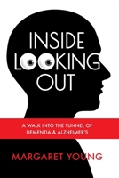 Inside Looking Out 1794740724 Book Cover