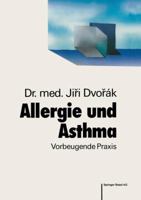 Allergie Und Asthma: Vorbeugende Praxis 3764317892 Book Cover