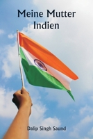 Meine Mutter Indien (German Edition) 9359942944 Book Cover
