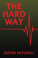 The Hard Way B0CL5V334B Book Cover
