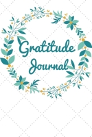Gratitude Journal: Gratitude Journal  Guide To Cultivate An Attitude Of Gratitude 1677235985 Book Cover