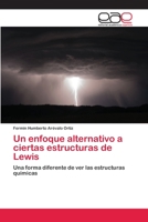 Un enfoque alternativo a ciertas estructuras de Lewis 6202134712 Book Cover