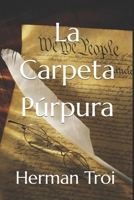 La Carpeta Púrpura (Spanish Edition) B0CNYGQR39 Book Cover