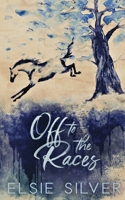 Off to the Races 1959285912 Book Cover