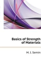 Basics of Strength of Materials 5519538662 Book Cover
