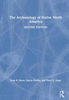 Archaeology of Native North America 013615686X Book Cover