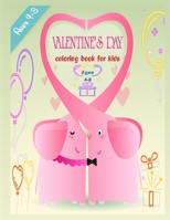 valentine's day coloring book for kids ages 4-8: valentine's day coloring book for kids ages 4-8 B08RTJ9DVV Book Cover
