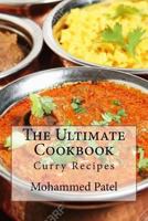 The Ultimate Cookbook: Curry Recipes 1523403144 Book Cover