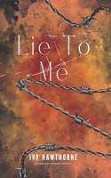 Lie To Me: A Secret Society Dark Romance (Evergreen Manor Series) B0F8NY7D4S Book Cover