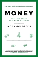 Money: The True Story of a Made-Up Thing 0316417203 Book Cover