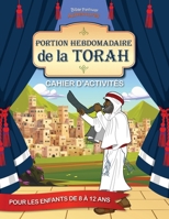 La Torah hebdomadaire Cahier d’activités 1988585651 Book Cover