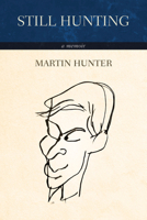 Still Hunting: A Memoir 1770411267 Book Cover