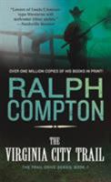 Ralph Compton's The Virginia City Trail (Trail Drive #07) 0312953062 Book Cover