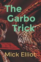 The Garbo Trick 169623980X Book Cover