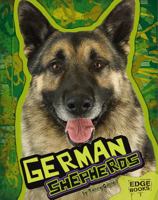 German Shepherds (All About Dogs) 1429619511 Book Cover