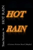 Hot Rain 1530172713 Book Cover