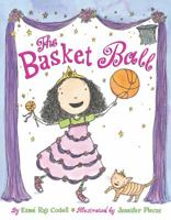 The Basket Ball 1419700073 Book Cover