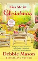 Kiss Me in Christmas 1455588067 Book Cover