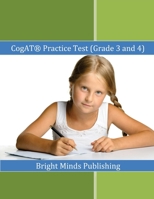 Cogat (R) Practice Test (Grade 3 and 4): Includes Tips for Preparing for the Cogat(r) Test 1539120309 Book Cover