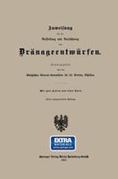 Anweisung Fur Die Aufstellung Und Ausfuhrung Von Dranageentwurfen 3662408562 Book Cover