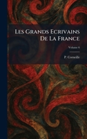 Les Grands Ecrivains De La France (French Edition) 1025727576 Book Cover