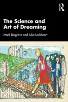 The Science and Art of Dreaming 036747994X Book Cover