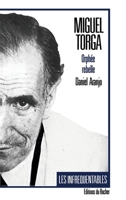Miguel Torga: Orphée rebelle (French Edition) 2268008460 Book Cover