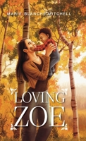 Loving Zoe 1038307031 Book Cover