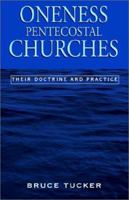 Oneness Pentecostal Churches 1401044964 Book Cover