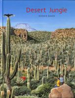Desert Jungle 1406387878 Book Cover