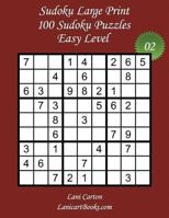 Sudoku Large Print - Easy Level - N°2: 100 Easy Sudoku Puzzles – Puzzle Big Size (8.3"x8.3") and Large Print 1974628825 Book Cover