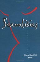 Sexualities (Monograph Published Simultaneously As Women & Therapy , Vol 19, No 4) (Monograph Published Simultaneously As Women & Therapy , Vol 19, No 4) 1560230959 Book Cover