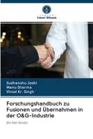 Forschungshandbuch zu Fusionen und �bernahmen in der O&G-Industrie 6202697687 Book Cover