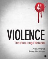 Violence: The Enduring Problem 1412916852 Book Cover