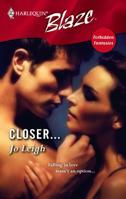 Closer... 0373792697 Book Cover