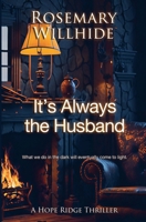 It's Always the Husband 1838318380 Book Cover