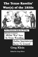Texas Rasslin' War(s) of The 1950s 1737863529 Book Cover