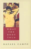 What the Body Told 0822317427 Book Cover